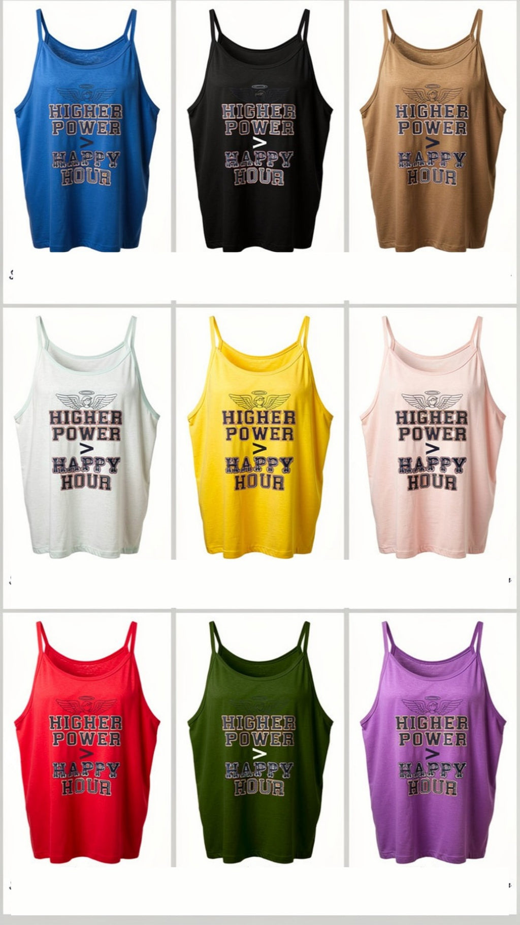 Higher power > Happy Hour spaghetti strap and halter top